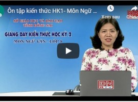 Ôn tập kiến thức HK1- Môn Ngữ Văn - lớp 9